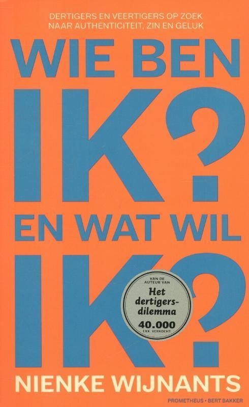 Wie ben ik en wat wil ik? 9789035135086 Nienke Wijnants, Boeken, Psychologie, Gelezen, Verzenden