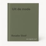 Uit de mode 9789059830394 Rosalie Sloof, Boeken, Verzenden, Gelezen, Rosalie Sloof