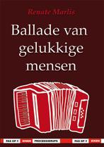 Ballade van gelukkige mensen 9789462664241, Livres, Renate Marlis, Verzenden