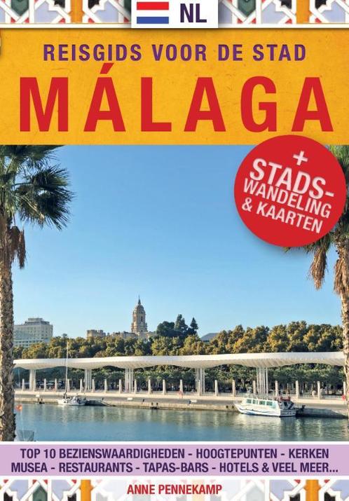 Reisgids voor de stad Malaga 9789082179347, Livres, Guides touristiques, Envoi