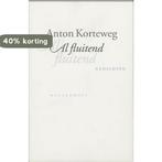 Al fluitend 9789029070539 A. Korteweg, Verzenden, Gelezen, A. Korteweg