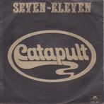 Catapult - Seven Eleven, Verzenden, Gebruikt