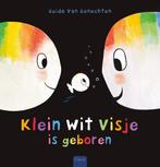 Klein wit visje - Klein wit visje is geboren (9789044853926), Verzenden