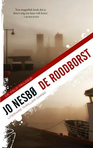 De roodborst / Harry Hole / 3 9789023474135 Jo Nesbø, Boeken, Thrillers, Gelezen, Verzenden