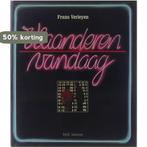 Vlaanderen vandaag 9789020912234 Verleyen, Verzenden, Gelezen, Verleyen