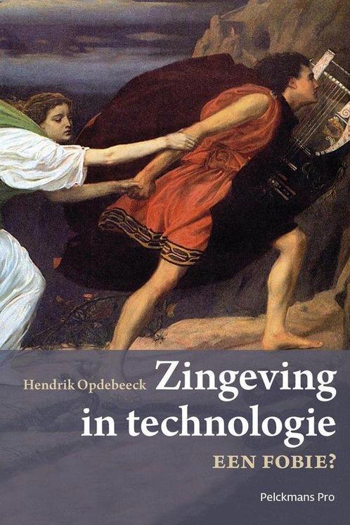 Zingeving in technologie een fobie? 9789463370172, Livres, Philosophie, Envoi