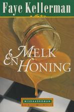 Melk en honing / Decker & Lazarus / 3 9789022526149, Verzenden, Gelezen, Faye Kellerman