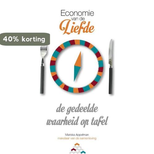 Economie van de liefde 9789090296999 Mariska Appelman, Boeken, Politiek en Maatschappij, Zo goed als nieuw, Verzenden
