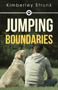 Jumping Boundaries.by Strunk, Kimberley New   ., Livres, Livres Autre, Envoi