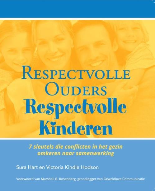 Respectvolle ouders, respectvolle kinderen 9789082361339, Livres, Grossesse & Éducation, Envoi