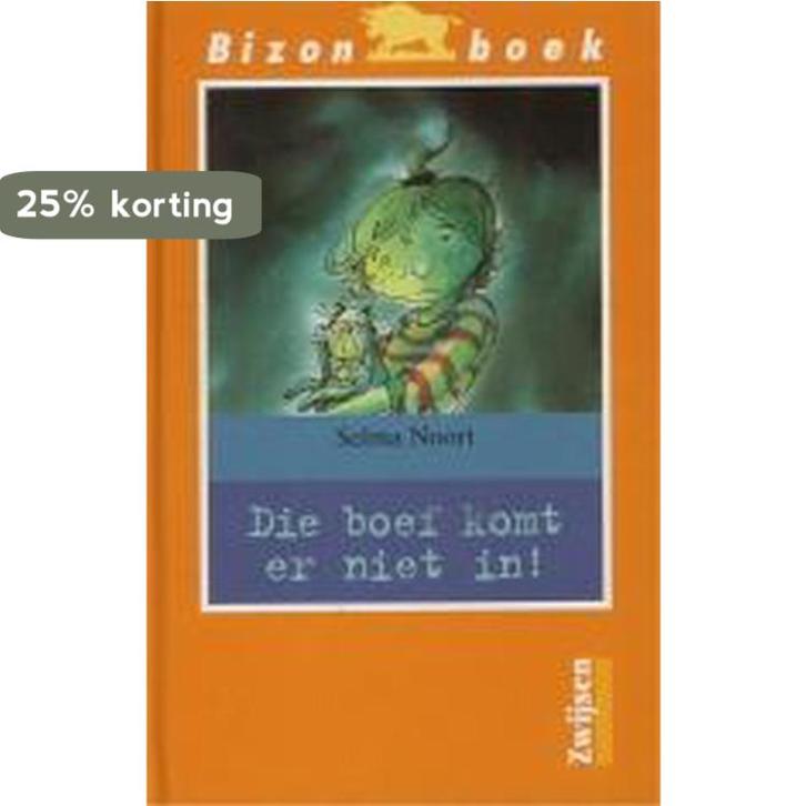 Die boef komt er niet in! / Bizon geel 9789027675552, Boeken, Kinderboeken | Jeugd | onder 10 jaar, Gelezen, Verzenden