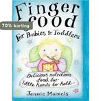 Finger Food For Babies And Toddlers 9780091889517, Boeken, Verzenden, Gelezen, Jennie Maizels