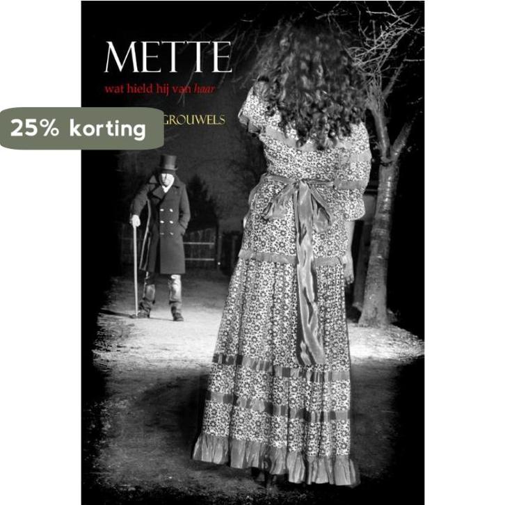 Mette 9789491897375 Herman Grouwels, Boeken, Historische romans, Zo goed als nieuw, Verzenden