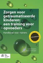 Zorgen voor getraumatiseerde kinderen 9789031397532, Verzenden, Zo goed als nieuw, Carina van Kregten