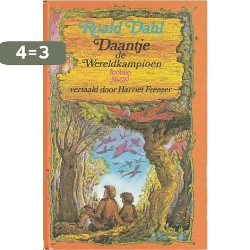 Daantje de wereldkampioen 9789026112102 Roald Dahl, Boeken, Kinderboeken | Jeugd | 13 jaar en ouder, Zo goed als nieuw, Verzenden
