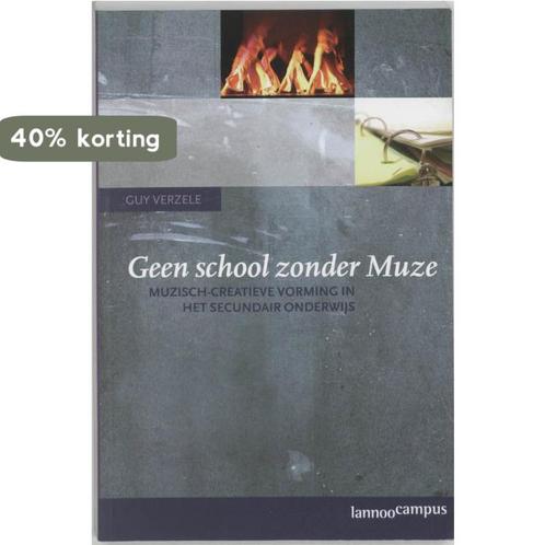 Geen school zonder Muze / Syllabus-serie / 14 9789020961041, Boeken, Gezondheid, Dieet en Voeding, Gelezen, Verzenden