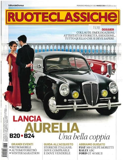 2014 RUOTECLASSICHE MAGAZINE 303 ITALIAANS, Livres, Autos | Brochures & Magazines