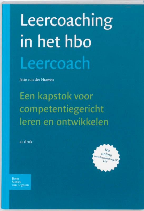 Leer coaching in het HBO 9789031353132 J. van der Hoeven, Boeken, Studieboeken en Cursussen, Zo goed als nieuw, Verzenden