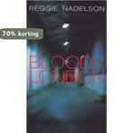 Bloody London 9780571201389 Reggie Nadelson, Boeken, Verzenden, Gelezen, Reggie Nadelson