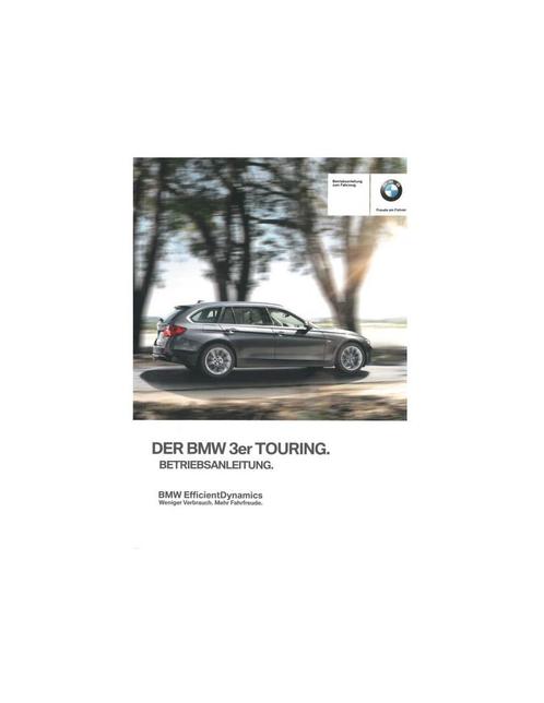 2012 BMW 3 SERIE TOURING INSTRUCTIEBOEKJE DUITS, Autos : Divers, Modes d'emploi & Notices d'utilisation