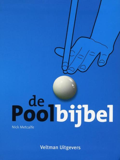 De poolbijbel 9789048303243 Nick Metcalfe, Livres, Loisirs & Temps libre, Envoi