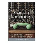 De schone slaapster in het bos van Zarja / Literaire, Boeken, Verzenden, Zo goed als nieuw, Marente de Moor