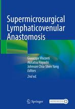 Supermicrosurgical Lymphaticovenular Anastomosis, Verzenden, Zo goed als nieuw