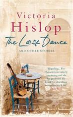 Last Dance And Other Stories 9780755397105, Victoria Hislop, Verzenden
