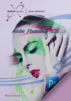 Adobe Photoshop CS6 9789491998140 Vera Lukassen, Verzenden, Zo goed als nieuw, Vera Lukassen