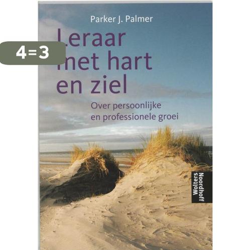 Leraar met hart en ziel 9789001704896 met hart Leraar, Boeken, Studieboeken en Cursussen, Gelezen, Verzenden