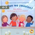 Zullen we zwaaien? 9789025749828 Bette Westera, Verzenden, Gelezen, Bette Westera