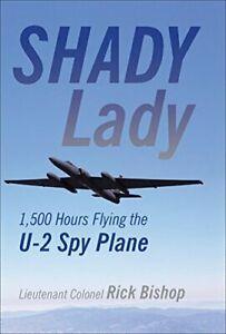Shady Lady: Flying the U-2 Spy Plane: 1,500 Hours Flying the, Boeken, Overige Boeken, Zo goed als nieuw, Verzenden