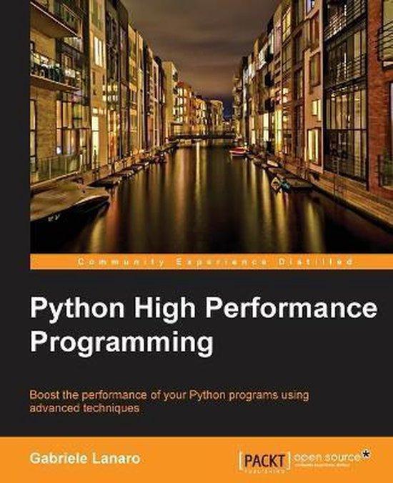 Python High Performance Programming 9781783288458, Boeken, Taal | Engels, Zo goed als nieuw, Verzenden
