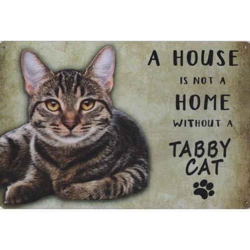 Wandbord Katten - A House Is Not A Home Without A Tabby Cat, Animaux & Accessoires, Accessoires pour chats