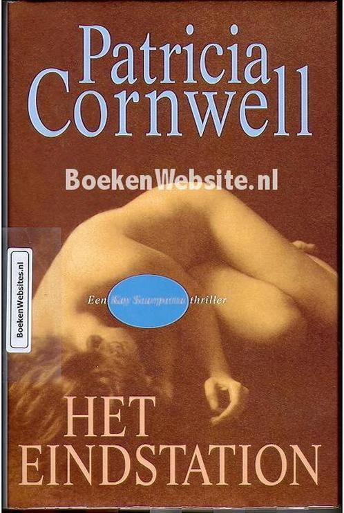 Het eindstation 9789051084177 Patricia D. Cornwell, Boeken, Overige Boeken, Gelezen, Verzenden