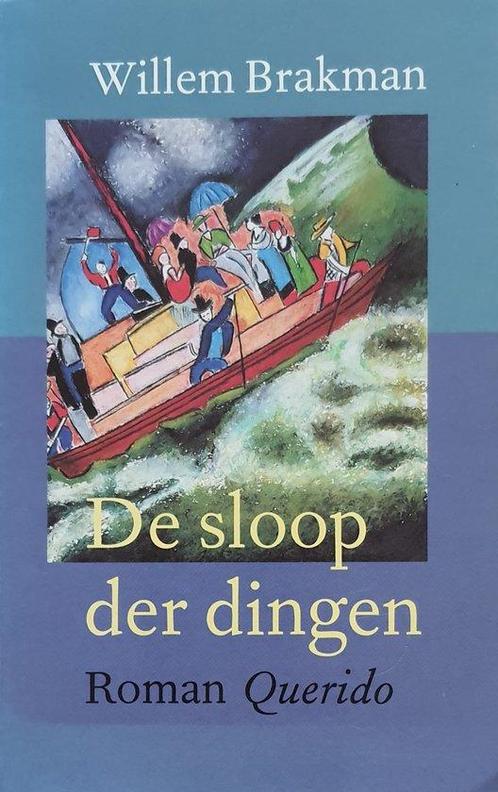 Sloop Der Dingen 9789021454207, Livres, Romans, Envoi