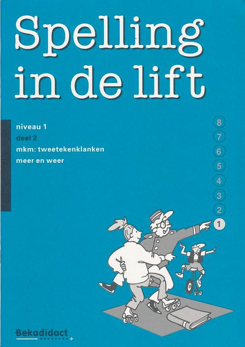 Spelling in de Lift Werkschrift niveau 1 deel 2 (per stuk), Boeken, Schoolboeken, Verzenden