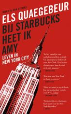 Bij Starbucks heet ik Amy 9789038898667 Els Quaegebeur, Verzenden, Zo goed als nieuw, Els Quaegebeur