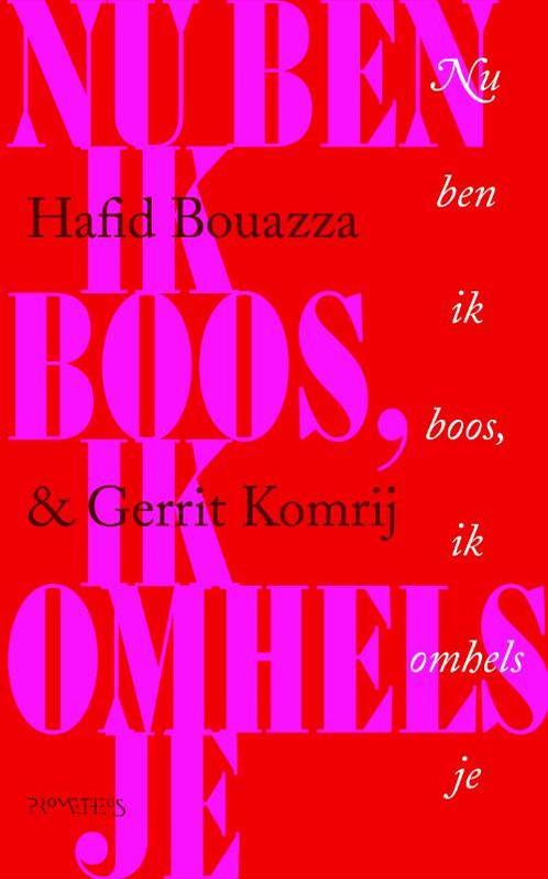 Nu ben ik boos, ik omhels je 9789044614305 Gerrit Komrij, Boeken, Romans, Gelezen, Verzenden
