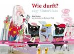 Wie durft? zegt Sinterklaas 9789491740565 Bette Westera, Boeken, Verzenden, Zo goed als nieuw, Bette Westera