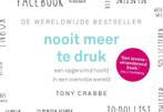Nooit meer te druk / Dwarsligger / 637 9789049807481, Verzenden, Gelezen, Tony Crabbe