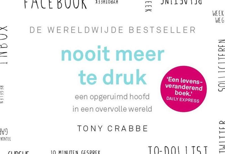 Nooit meer te druk / Dwarsligger / 637 9789049807481, Boeken, Psychologie, Gelezen, Verzenden