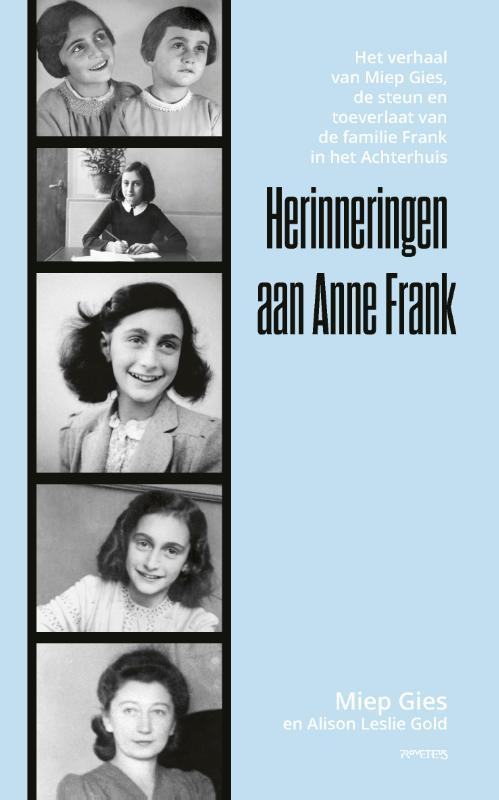 Herinneringen aan Anne Frank 9789044652840 Miep Gies, Boeken, Romans, Gelezen, Verzenden