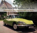 Citroën DS stories in Asia, Histoires de Citroën DS en Asie, Boeken, Verzenden, Nieuw