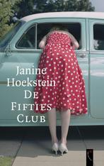 De Fifties Club 9789063053437, Livres, Romans, J. Hoekstein, Janine Hoekstein, Verzenden