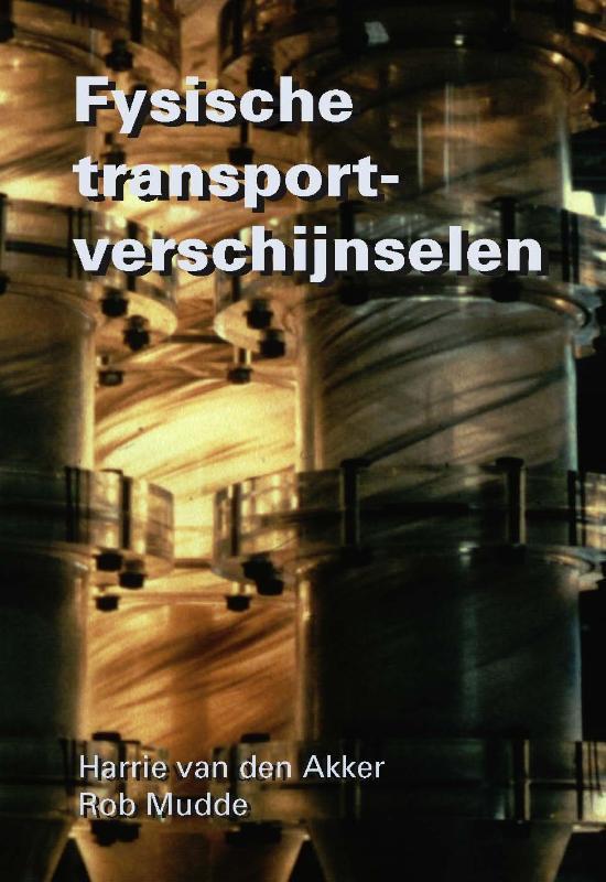 Fysische Transportverschijnselen 9789065621856, Boeken, Wetenschap, Gelezen, Verzenden