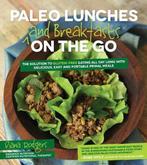 Paleo Lunches and Breakfasts on the Go 9781624140167, Verzenden, Diana Rodgers