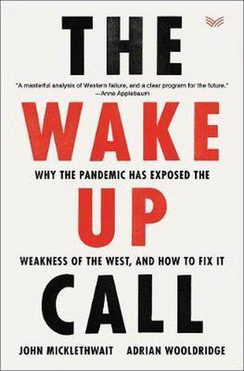 The WakeUp Call Why the Pandemic Has Exposed the Weakness of, Boeken, Overige Boeken, Zo goed als nieuw, Verzenden