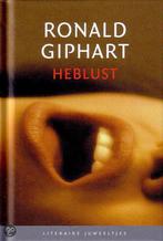 Heblust 9789085160885 Ronald Giphart, Boeken, Verzenden, Zo goed als nieuw, Ronald Giphart