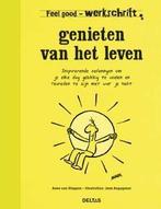 Feel Good Werkschrift  -   Genieten van het leven, Anne van Stappen, Verzenden